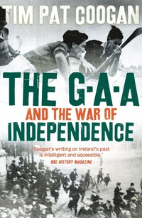 Abbildung von: The GAA and the War of Independence - Head of Zeus
