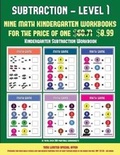 Cover: Kindergarten Subtraction Workbook (Kindergarten Subtraction/taking away Level 1) - Kindergarten Workbooks