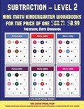 Cover: Preschool Math Workbook (Kindergarten Subtraction/taking away Level 2) - Kindergarten Workbooks