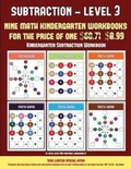Cover: Kindergarten Subtraction Workbook (Kindergarten Subtraction/Taking Away Level 3) - Kindergarten Workbooks