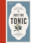 Cover: Just the Tonic - Kew Publishing