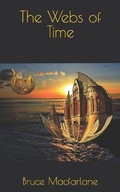 Cover: The Webs of Time - Aldwick Publishing