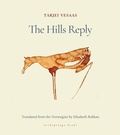 Cover: The Hills Reply - Archipelago Books