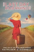 Cover: The Last Day For Rob Rhino - Italics Publishing