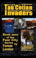 Cover: Tau Cetian Invaders: Book Zero - Voyage OBE