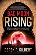 Cover: Bad Moon Rising - Defender Publishing LLC