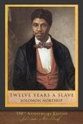 Cover: Twelve Years a Slave (150th Anniversary Edition) - Miravista Interactive
