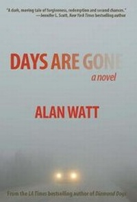Enlarge image Cover: Days Are Gone - Goliad Press