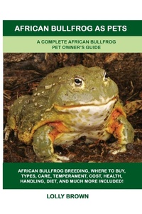 Abbildung von: African Bullfrog as Pets - Nrb Publishing