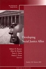 Cover: Developing Social Justice Allies - Jossey-Bass