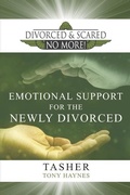 Cover: Divorced and Scared No More! Emotional Support for the Newly Divorced - Independently Published