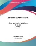 Cover: Frederic And The Falcon - Kessinger Publishing