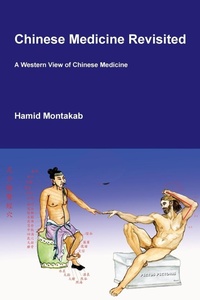 Abbildung von: Chinese Medicine Revisited - Hamid D. Montakhab