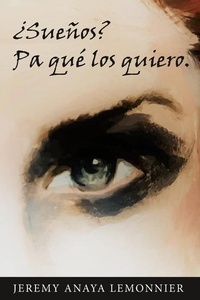 Abbildung von: ¿Sueños? Pa qué los quiero. - Independently Published