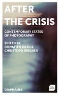 Cover: After the Crisis - Diaphanes