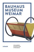 Cover: Bauhaus Museum Weimar - Hirmer