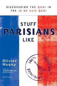 Abbildung von: Stuff Parisians Like - Berkley Books