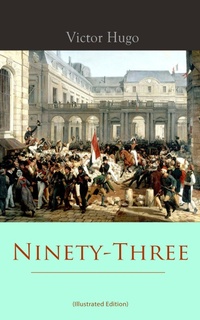 Enlarge image Cover: Ninety-Three (Illustrated Edition) - e-artnow