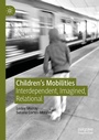 Cover: Children's Mobilities - Palgrave Macmillan
