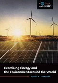 Cover: Examining Energy and the Environment around the World - ABC-CLIO