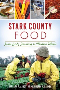 Abbildung von: Stark County Food - The History Press