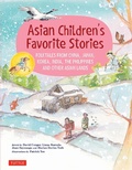 Cover: Asian Children's Favorite Stories - Tuttle Publishing