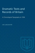 Cover: Dramatic Texts and Records of Britain - University of Toronto Press