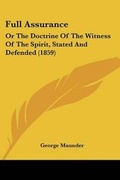 Cover: Full Assurance - Kessinger Publishing Co