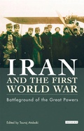 Cover: Iran and the First World War - I.B. Tauris