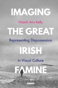 Cover: Imaging the Great Irish Famine - I.B. Tauris