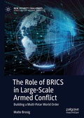 Cover: The Role of BRICS in Large-Scale Armed Conflict - Palgrave Macmillan