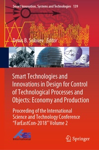 Enlarge image Cover: Smart Technologies and Innovations in Design for Control of Technological Processes and Objects: Economy and Production - Springer