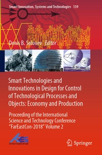 Enlarge image Cover: Smart Technologies and Innovations in Design for Control of Technological Processes and Objects: Economy and Production - Springer