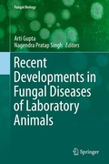 Cover: Recent Developments in Fungal Diseases of Laboratory Animals - Springer