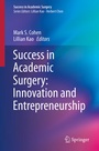 Cover: Success in Academic Surgery: Innovation and Entrepreneurship - Springer