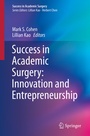 Cover: Success in Academic Surgery: Innovation and Entrepreneurship - Springer