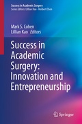 Cover: Success in Academic Surgery: Innovation and Entrepreneurship - Springer