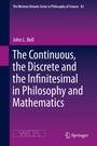 Cover: The Continuous, the Discrete and the Infinitesimal in Philosophy and Mathematics - Springer