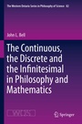 Cover: The Continuous, the Discrete and the Infinitesimal in Philosophy and Mathematics - Springer