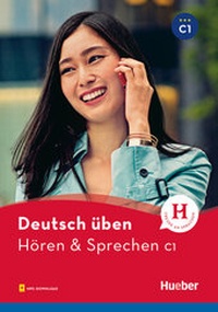 Abbildung von: Hören & Sprechen C1 - Hueber Verlag