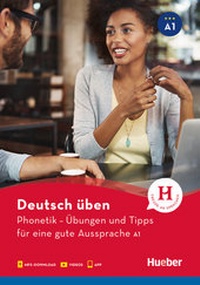 Abbildung von: Phonetik - Übungen und Tipps für eine gute Aussprache A1 - Hueber Verlag