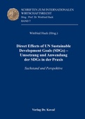 Cover: Direct Effects of UN Sustainable Development Goals (SDGs) - Umsetzung und Anwendung der SDGs in der Praxis - Kovac, Dr. Verlag