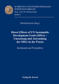 Abbildung von: Direct Effects of UN Sustainable Development Goals (SDGs) - Umsetzung und Anwendung der SDGs in der Praxis - Kovac, Dr. Verlag