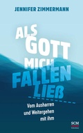 Cover: Als Gott mich fallen lie&szlig; - R.Brockhaus