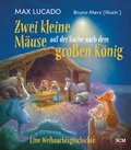 Cover: Zwei kleine M&auml;use auf der Suche nach dem gro&szlig;en K&ouml;nig - R.Brockhaus