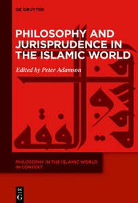 Abbildung von: Philosophy and Jurisprudence in the Islamic World - De Gruyter