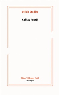 Enlarge image Cover: Kafkas Poetik - De Gruyter