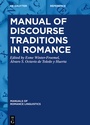 Cover: Manual of Discourse Traditions in Romance - De Gruyter