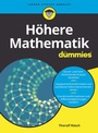 Cover: Höhere Mathematik für Dummies - Wiley-VCH