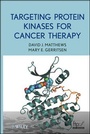 Cover: Targeting Protein Kinases for Cancer Therapy - Wiley